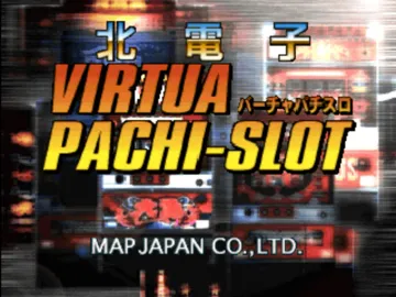 Kita Denshi - Virtua Pachi-Slot (JP) screen shot title